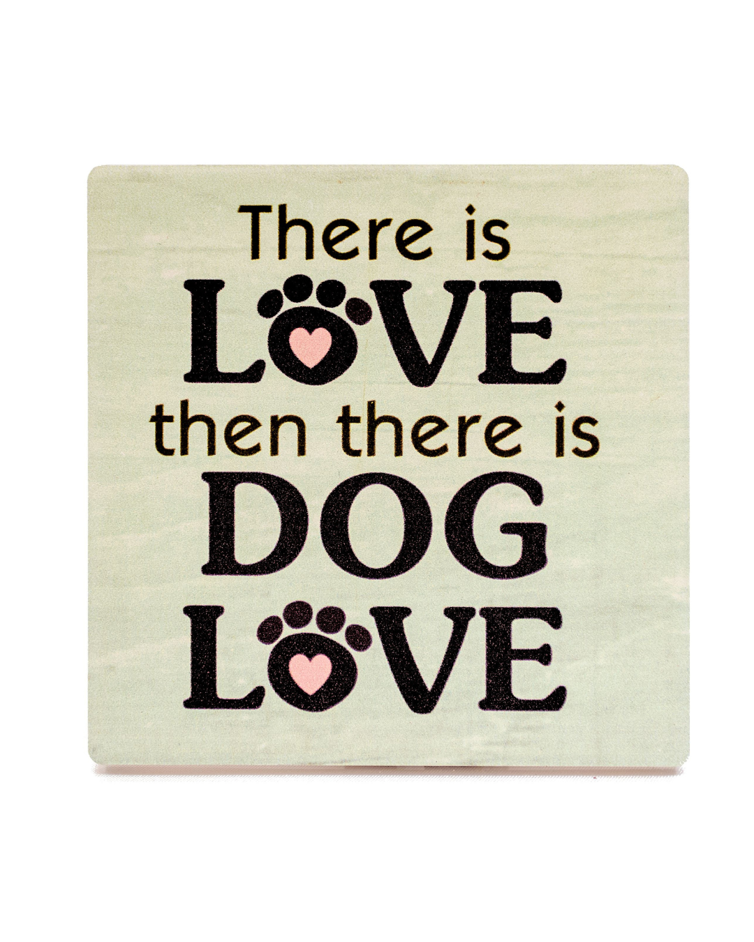 Individual Coaster - There Is Love Then