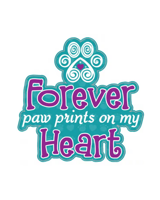 Forever Paw Prints on my. Sticker