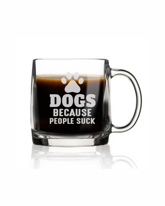 Dogs Because People Suck Mug