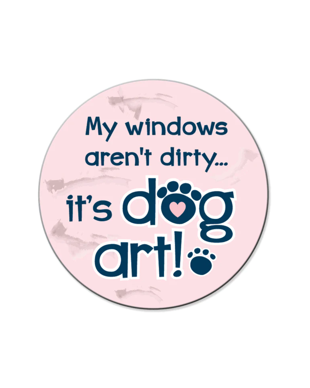 My windows aren't dirty…