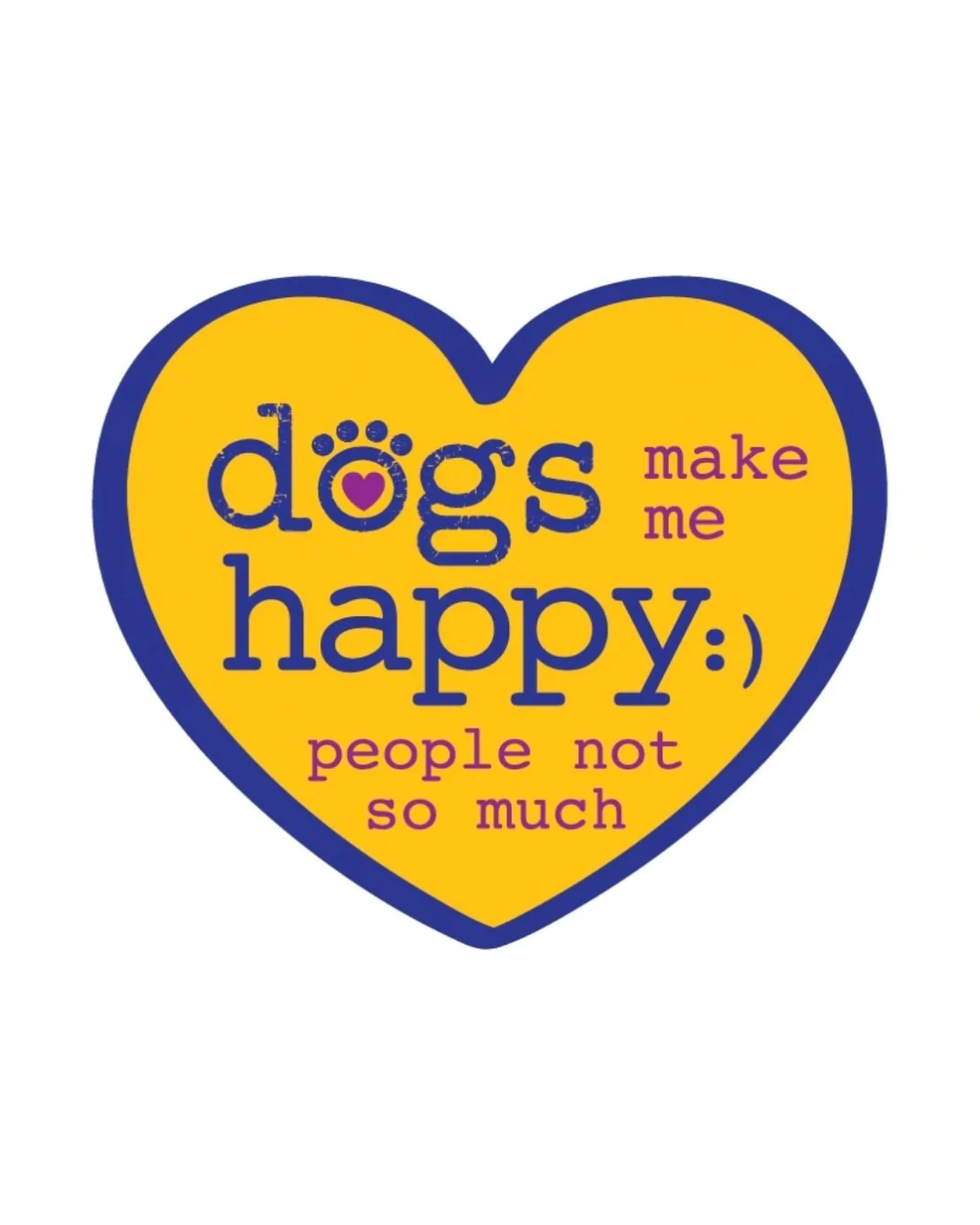 Dogs Make Me Happy Sticker