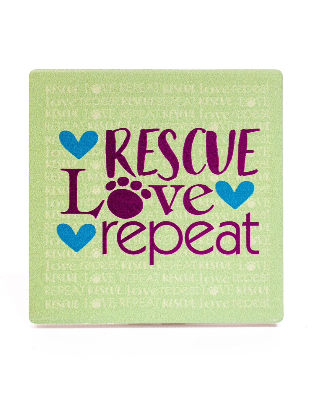 Individual Coaster  - Rescue Love Repeat